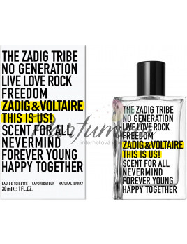 Zadig & Voltaire This is Us, Toaletná voda 30ml